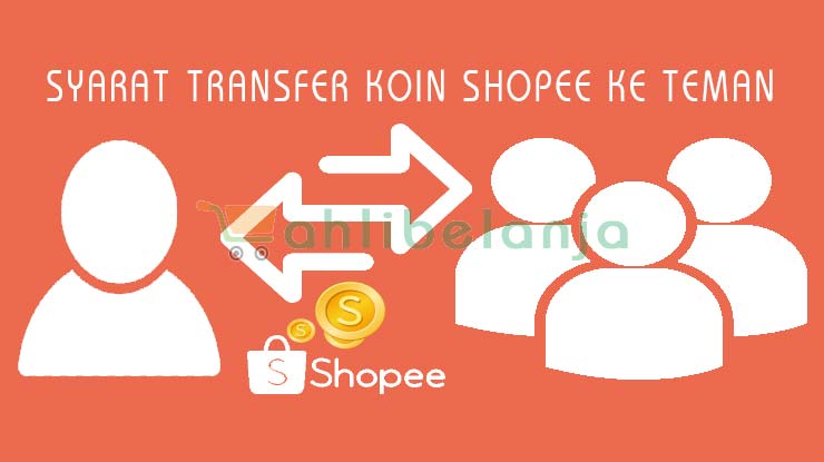 Syarat Transfer Koin Shopee